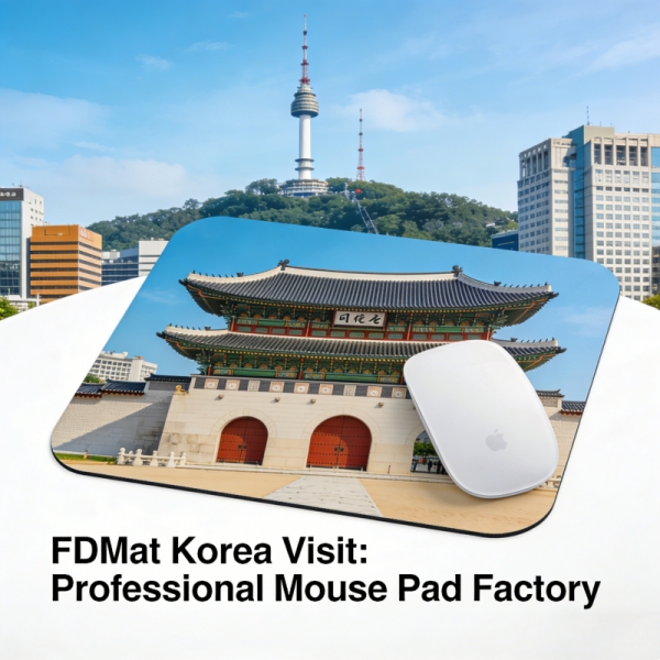 FDMat Korea Visit: Professional Mouse Pad Factory